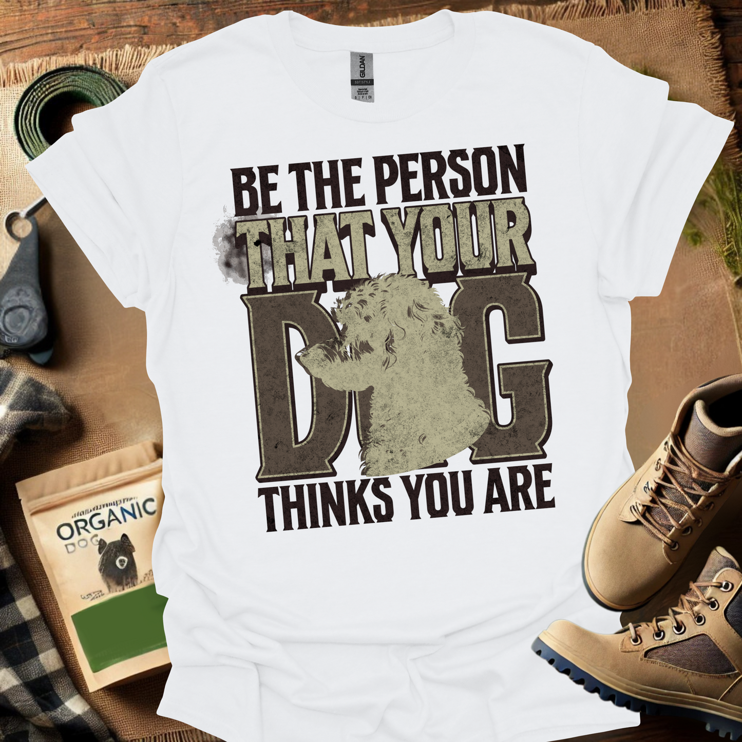 Be The Person That Your Dog Thinks Your Are