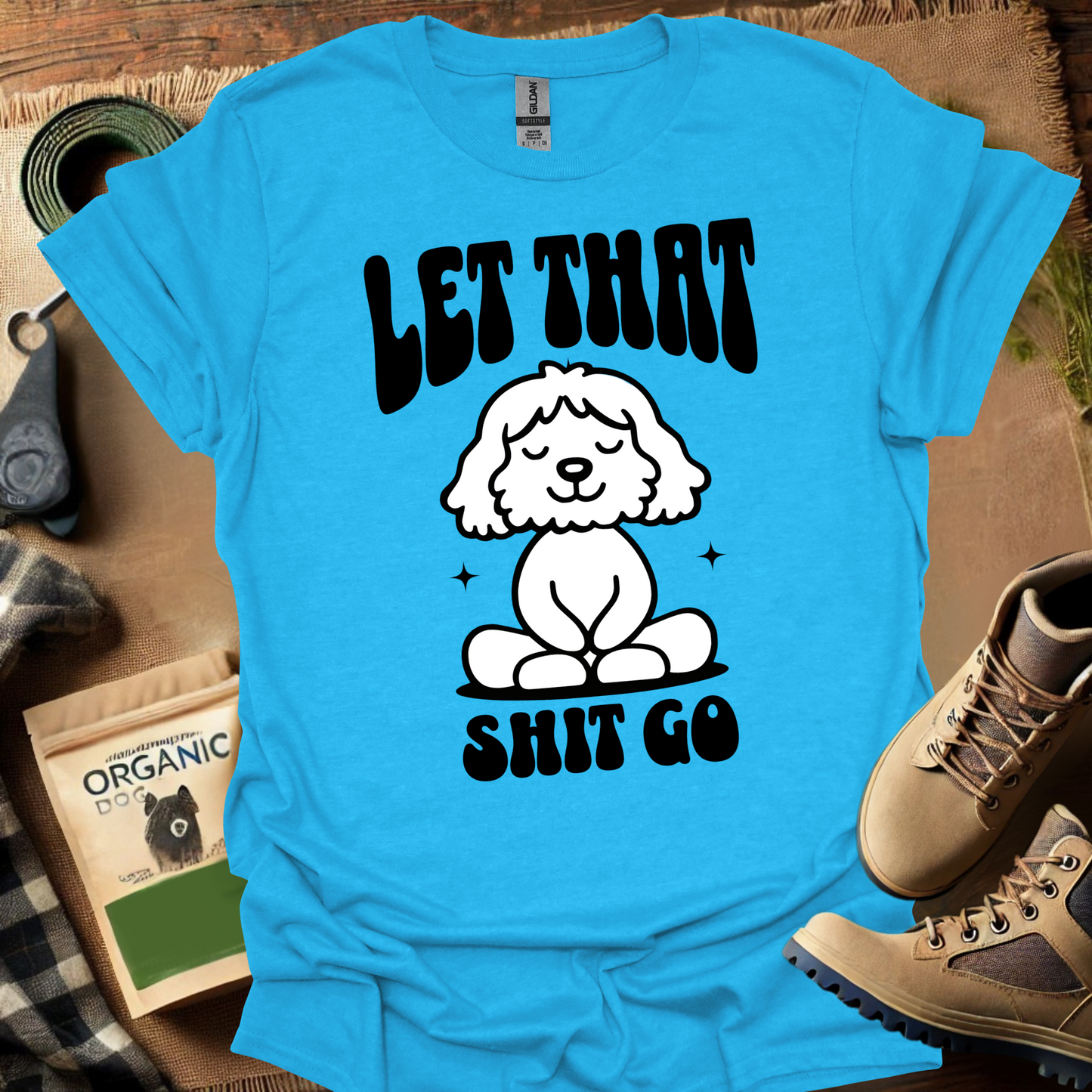 Let That Shit Go